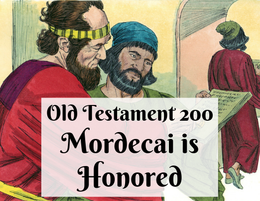 OT 200 - Mordecai is Honored